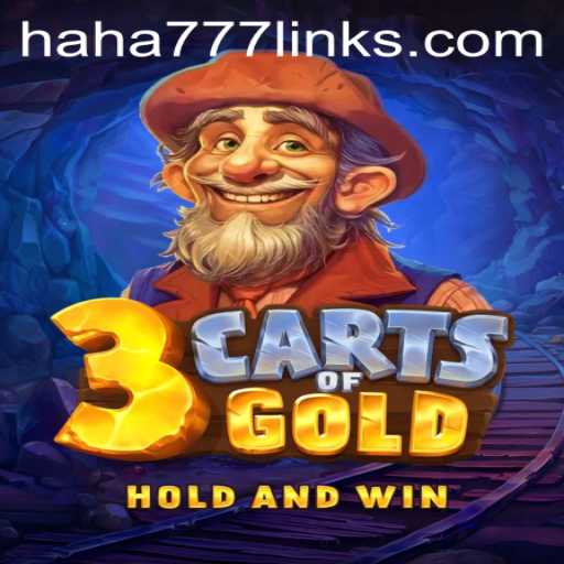 Uncover the Thrill: Delve into 3cartsOfGold with Keyword HAHA 777