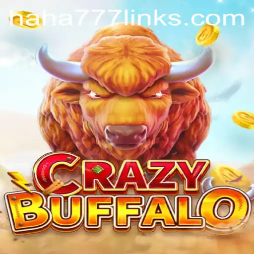 A Deep Dive into CRAZYBUFFALO: The Thrilling World of HAHA 777